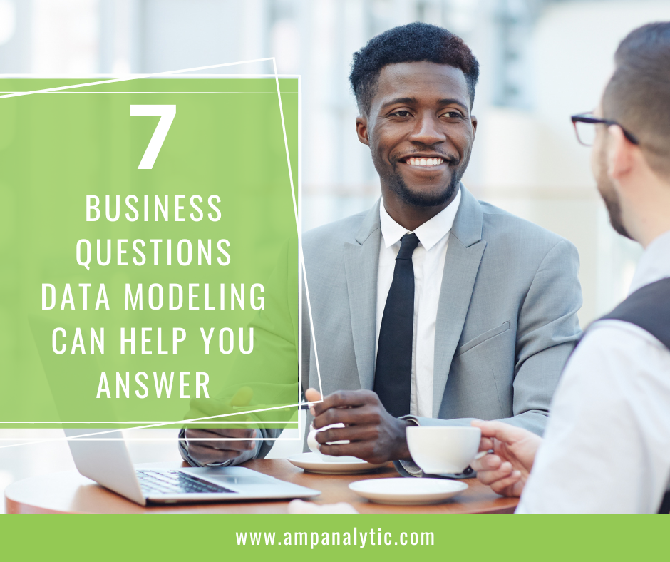 7 Questions Data Modeling Can Help You Answer