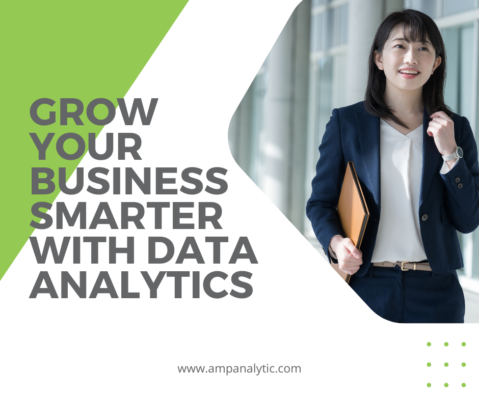 Grow Your Business Smarter with Data Analytics