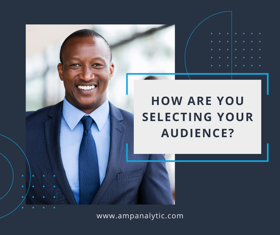 Selecting Your Audience