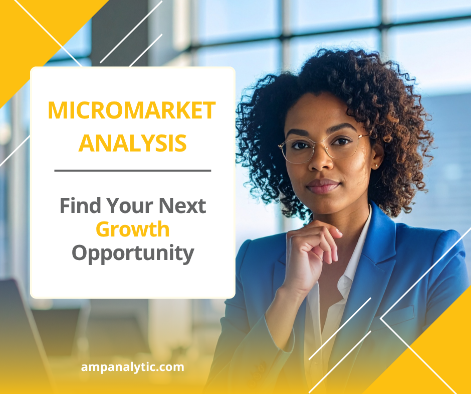 MicroMarket Analysis Find Your Next Growth Opportunity