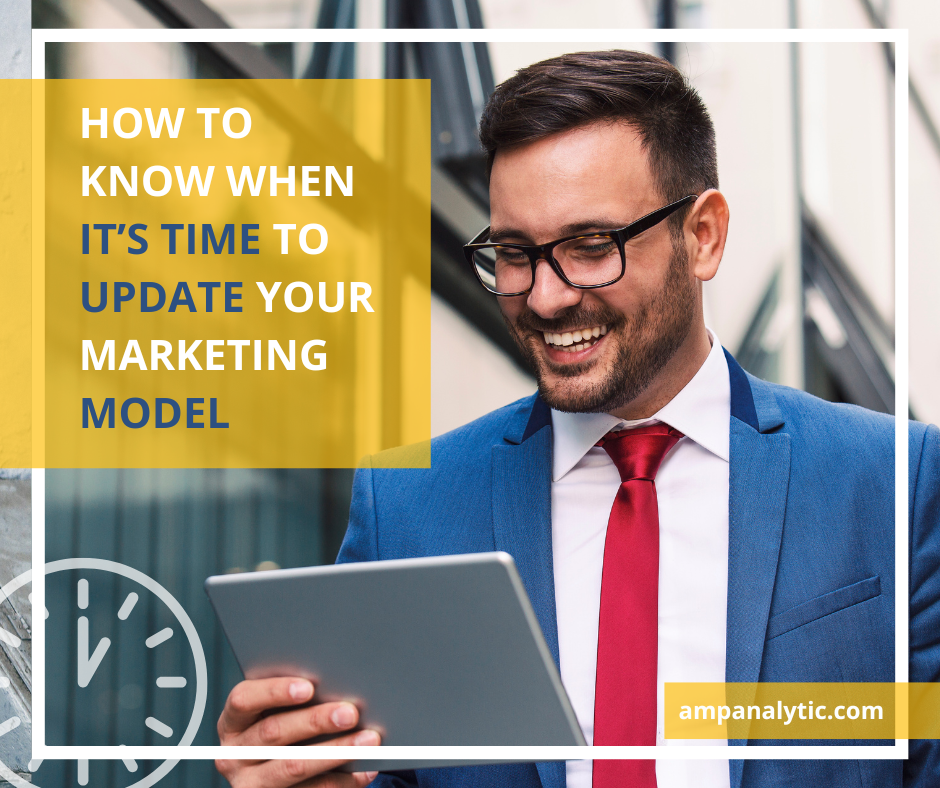 Time to Update Marketing Model