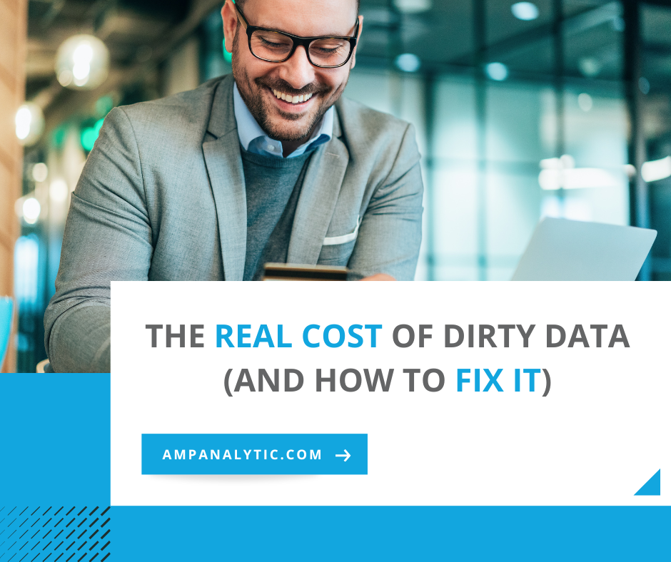 The Real Cost of Dirty Data (and How to Fix It)