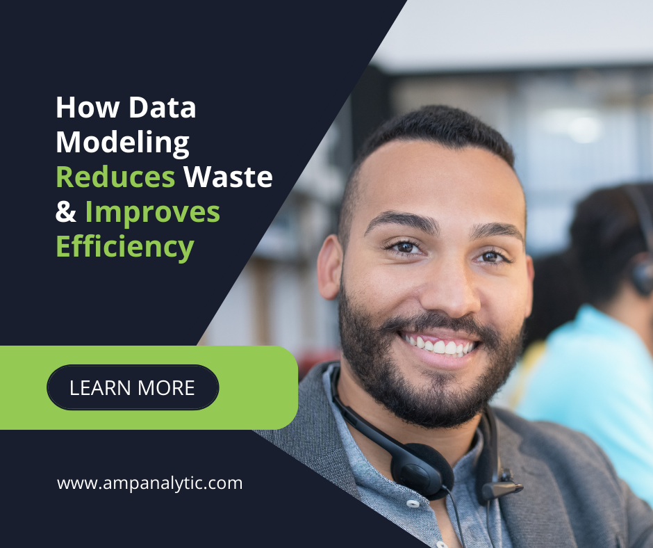 How Data Modeling Reduces Waste & Improves Efficiency
