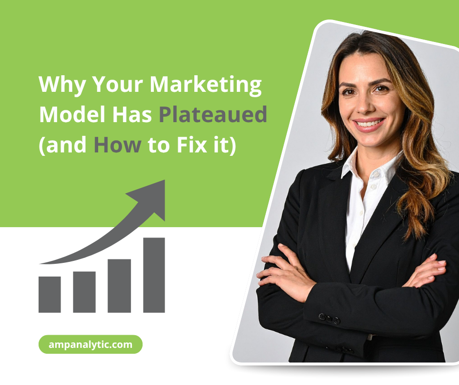 Marketing Model Has Plateaued